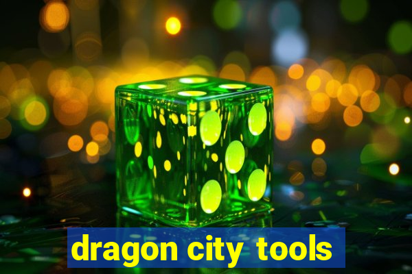 dragon city tools